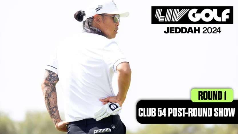 CLUB 54 POST-ROUND SHOW: BREAKING DOWN AK'S FIRST ROUND | LIV GOLF JEDDAH