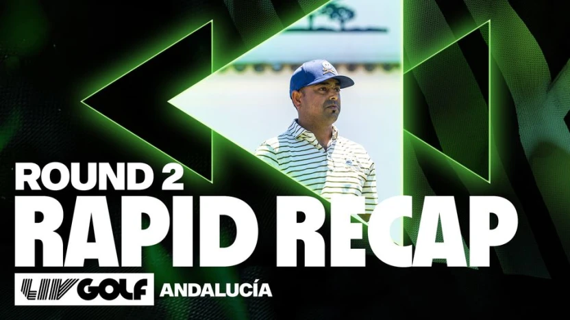 Rd. 2 Rapid Recap: Lahiri leading LIV Golf Andalucía 